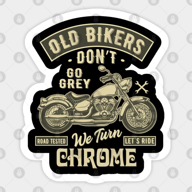 Old Bikers don't go Gray - Motorcycle Graphic Sticker by Graphic Duster